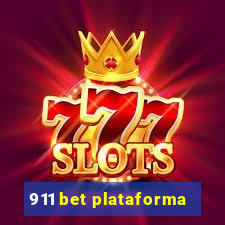 911 bet plataforma