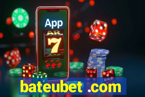 bateubet .com