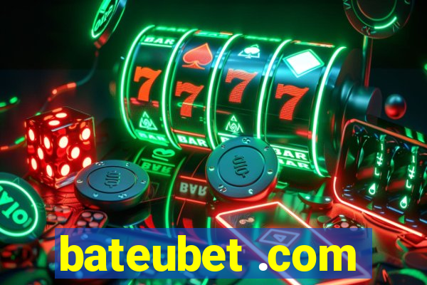 bateubet .com