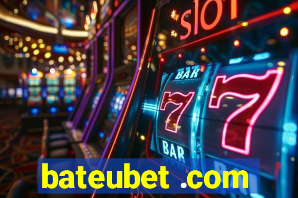 bateubet .com