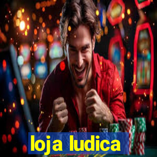 loja ludica