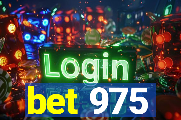 bet 975