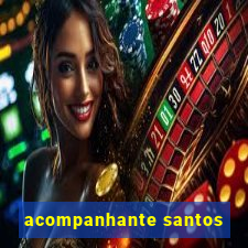 acompanhante santos