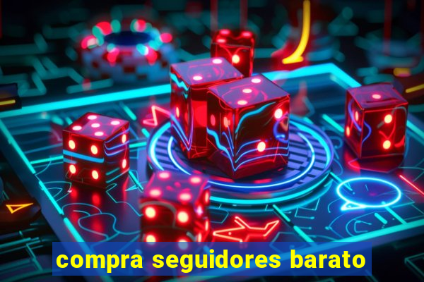 compra seguidores barato