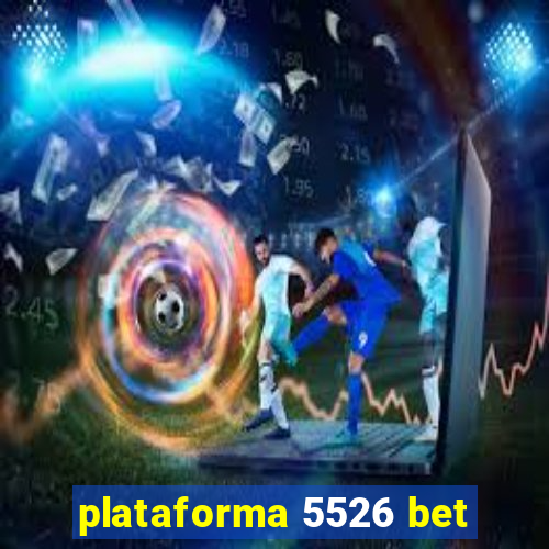 plataforma 5526 bet