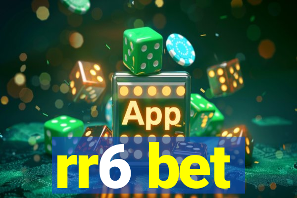 rr6 bet