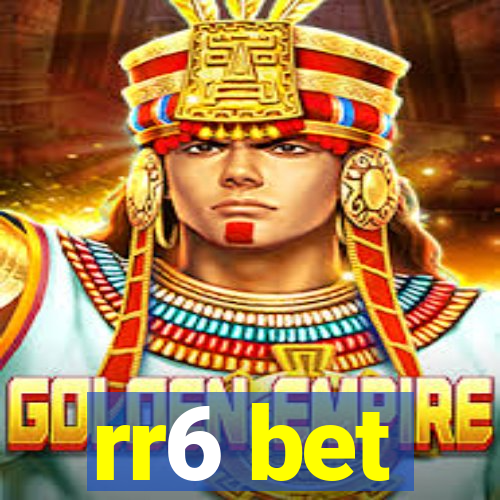 rr6 bet