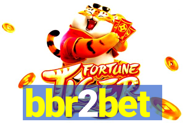 bbr2bet