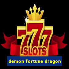 demon fortune dragon