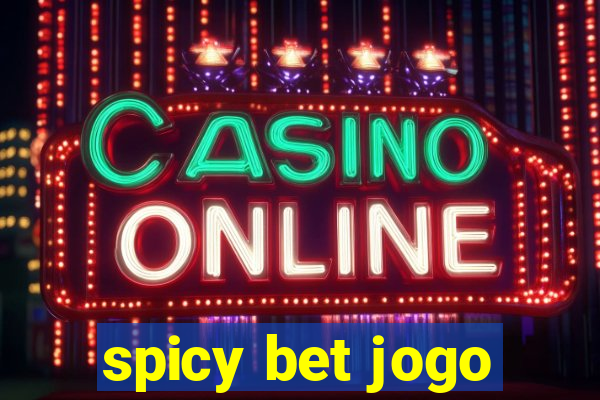 spicy bet jogo