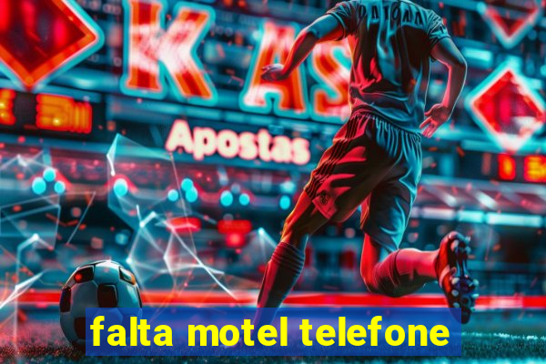 falta motel telefone