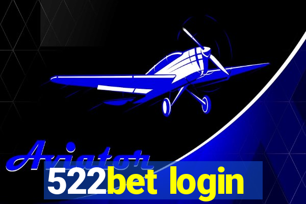 522bet login