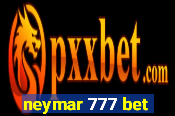 neymar 777 bet