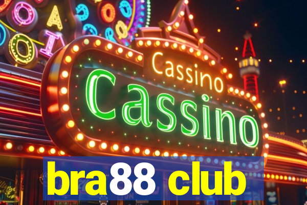 bra88 club