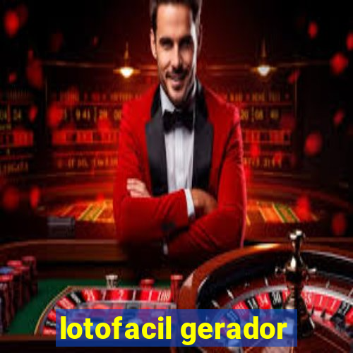 lotofacil gerador