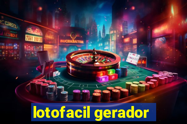 lotofacil gerador