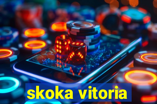 skoka vitoria