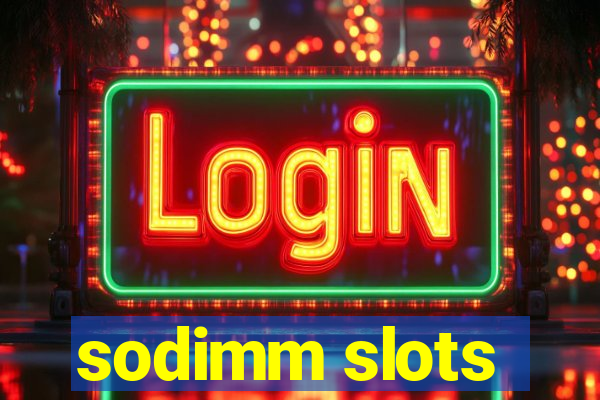 sodimm slots