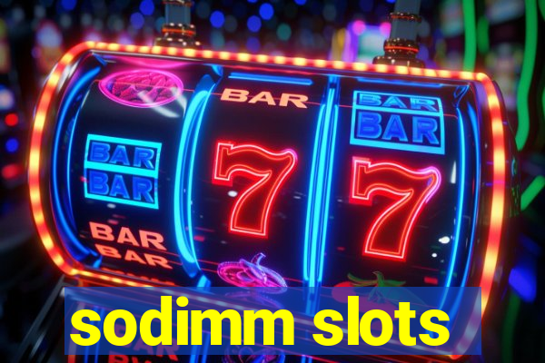 sodimm slots