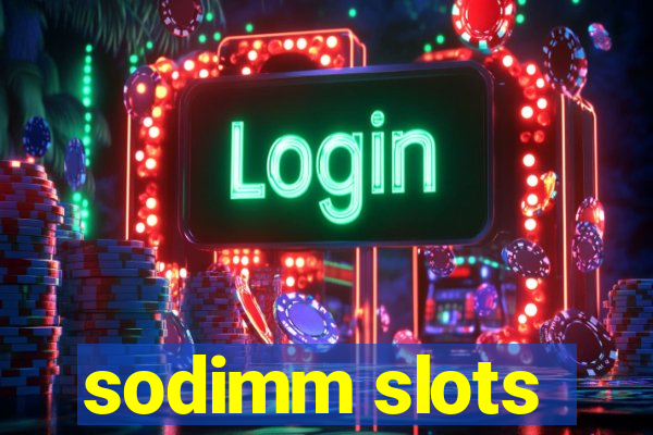 sodimm slots