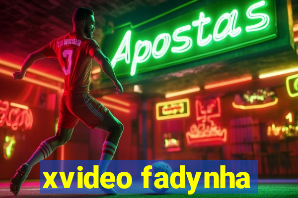 xvideo fadynha