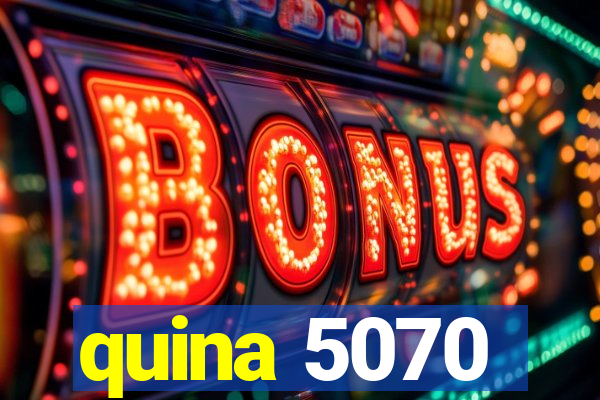 quina 5070