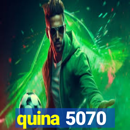 quina 5070