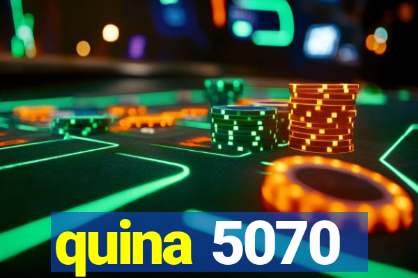 quina 5070