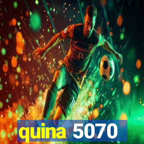 quina 5070