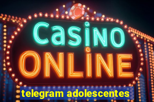 telegram adolescentes