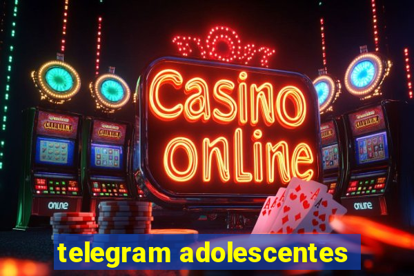 telegram adolescentes