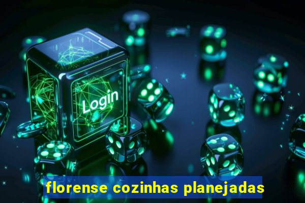 florense cozinhas planejadas