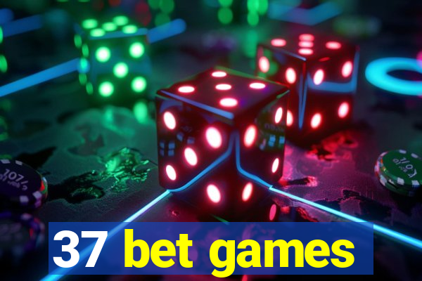 37 bet games