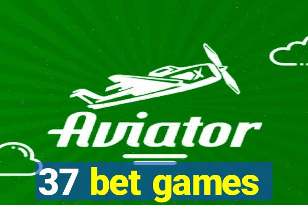 37 bet games