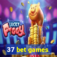 37 bet games