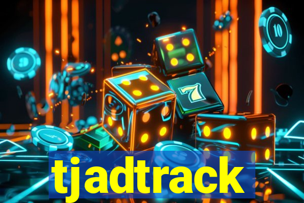 tjadtrack