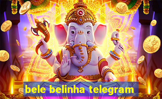 bele belinha telegram