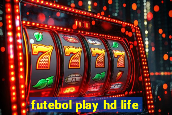 futebol play hd life