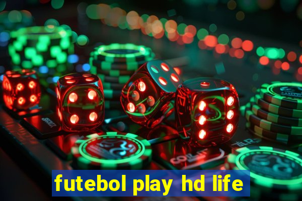 futebol play hd life