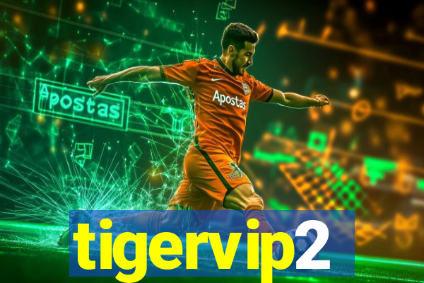 tigervip2