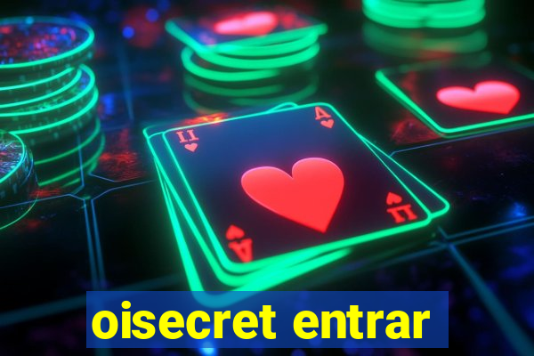 oisecret entrar