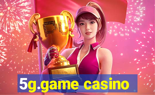 5g.game casino