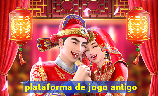 plataforma de jogo antigo