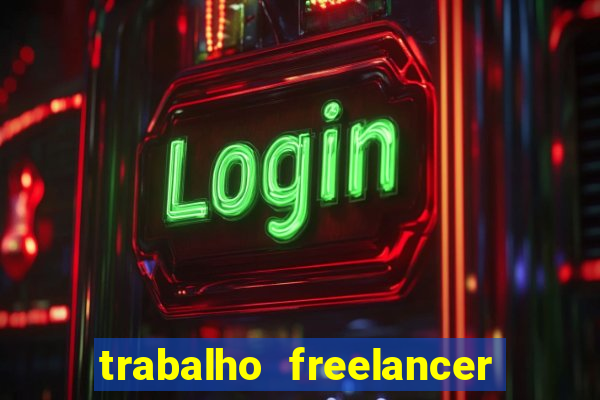 trabalho freelancer online digitador