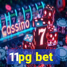 11pg bet