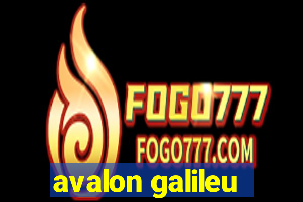 avalon galileu