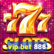 vip bet 888