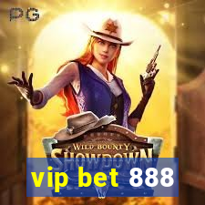 vip bet 888