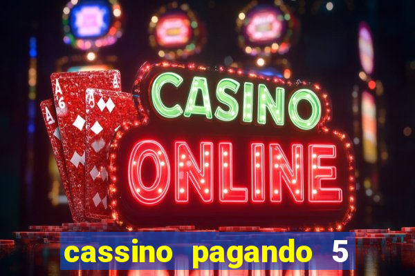 cassino pagando 5 reais no cadastro