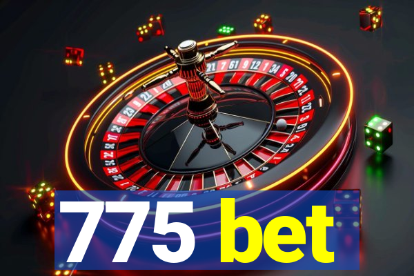 775 bet